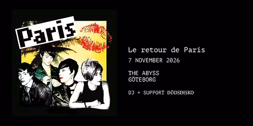 Paris 25-\u00e5rsjubileum | The Abyss, G\u00f6teborg
