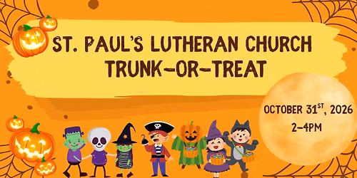 St Paul's Lutheran Church Trunk-or-Treat!