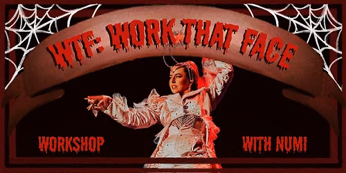 WTF: Work That Face