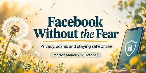 Facebook Without the Fear - Taster session