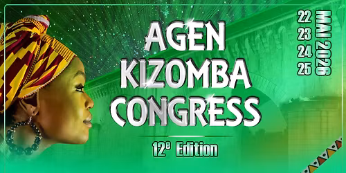 AKC 2026 - 12\u00e8me Edition - Agen Kizomba Congress