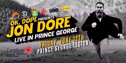 OK,DOPE Presents Jon Dore Live in Prince George!