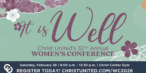 32nd Annual Women's Conference: It Is Well