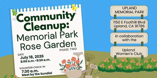 COMMUNITY CLEANUP: Memorial Park Rose Garden