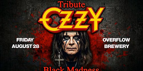 BLACK MADNESS  \u2014 THE ULTIMATE TRIBUTE TO OZZY OSBOURNE