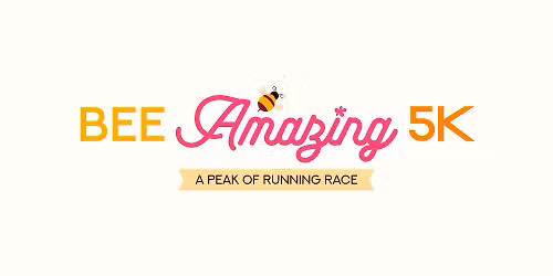 Bee Amazing 5k 