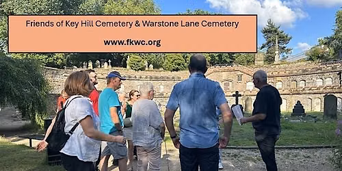 An Early Evening Tour, An indroduction of Key Hill & Warstone Ln Cemeteries