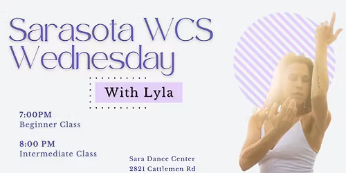 Sarasota WCS Wednesday w\/ Lyla