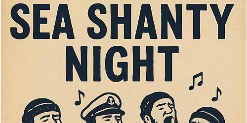 Sea Shanty Night
