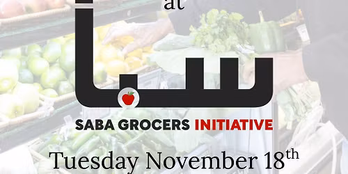 Behind the Scenes at Saba Grocers Initiative