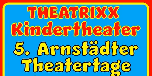5. ARNST\u00c4DTER - THEATERTAGE