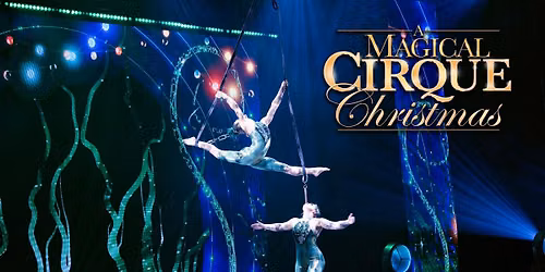 A Magical Cirque Christmas