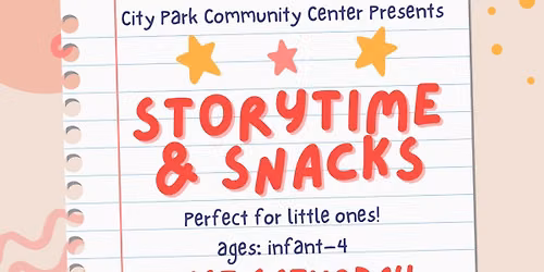 Storytime and Snacks- City Park Community Center