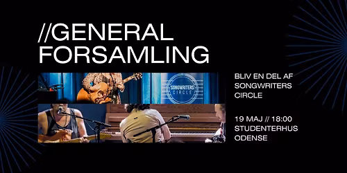 Songwriters Circle \/\/ Generalforsamling 2026