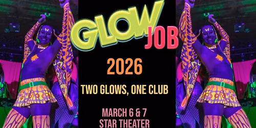 Glow Job 2026: Two Glows, One Club