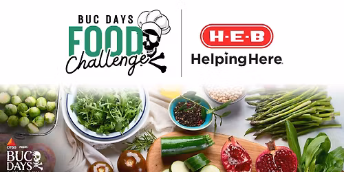 Buc Days Food Challenge presented by H-E-B Helping Here