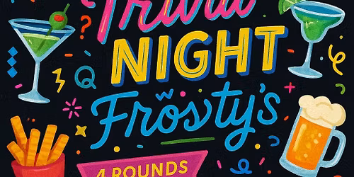 Trivia Night @Frosty\u2019s