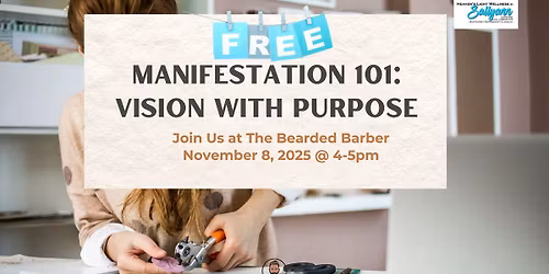 Manifestation 101-Vision With Purpose