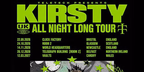 Teletech: KIRSTY [All Night Long] - Glasgow