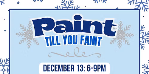 Paint Till You Faint