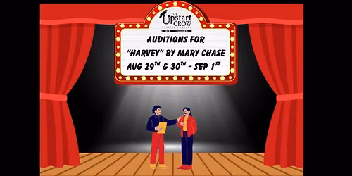 Audition for \u201cHarvey\u201d by Mary Chase