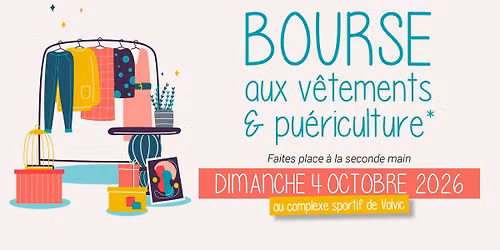 Bourse aux v\u00eatements adultes & enfants et mat\u00e9riel de pu\u00e9riculture