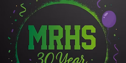 MRHS 30th Class Reunion