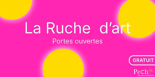 La Ruche d'art - Portes ouvertes