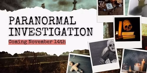 Ghosthunting 101 and Open Investigation