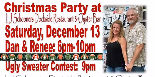 Christmas Party with Dan & Renee at LJ Schooners