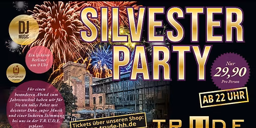 Silvester in der T.R.U.D.E. Barmbek