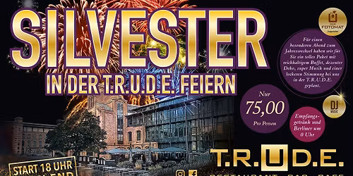 Silvester in der T.R.U.D.E. Barmbek