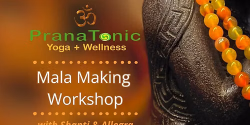 Mala Making Workshop