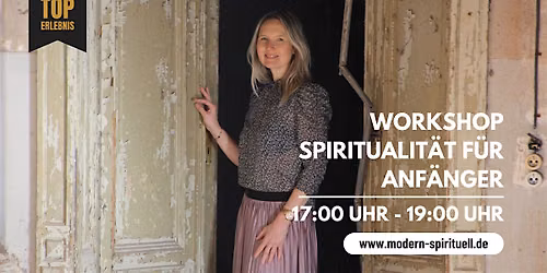 Workshop Spiritualit\u00e4t f\u00fcr Anf\u00e4nger einfach erkl\u00e4rt | in kleiner Gruppe