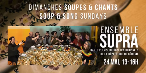 Soup & Song Sundays | Dimanches Soupes & Chants - Ensemble Supra