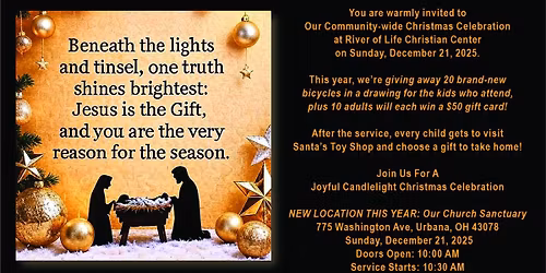 Community-wide Christmas Celebration at River of Life Christian Center on Sunday, December 21, 2025.