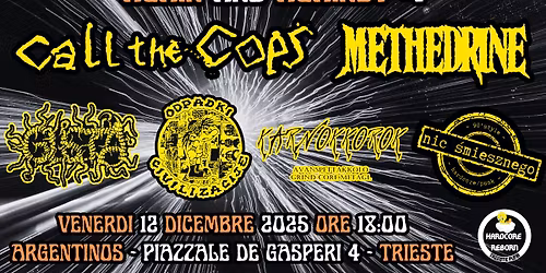 Again And Against #1 - Call The Cops + Odpadki Civilizacije + Methedrine + Nic Smiesznego & More