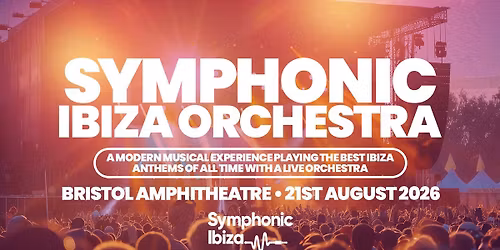 Symphonic Ibiza Orchestra Bristol - Huge Open Air Festival Show!