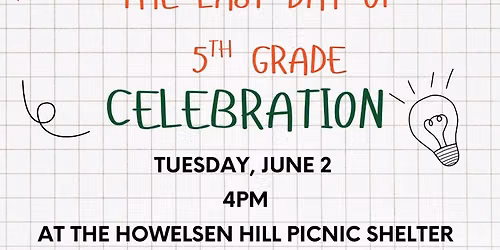Last Day of 5th Grade Celebration
