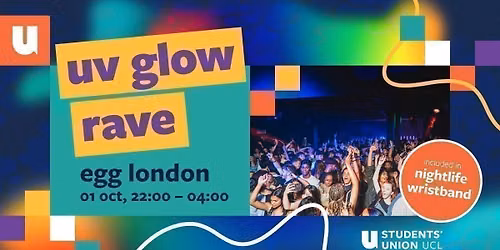 The Freshers Glow Rave 2026 : at EGG London