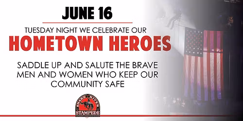Hometown Heroes Night - Snake River Stampede