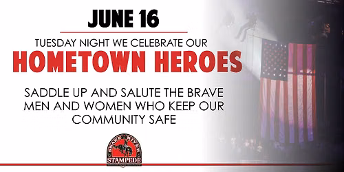 Hometown Heroes Night -  Snake River Stampede