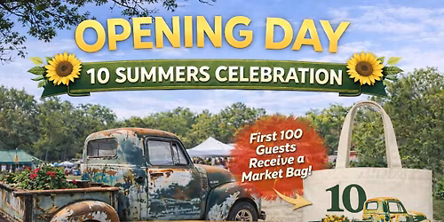 OPENING DAY 10 SUMMERS CELEBRATION Chetek Farmers Market Saturday\ud83c\udf3bMay 23