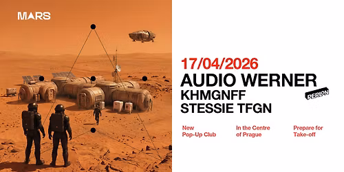 Mars: Audio Werner, Khmgnff, Stessie Tfgn