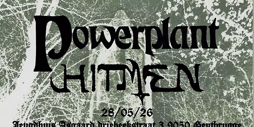Powerplant & Hitmen \/\/ Asgaard Gentbrugge