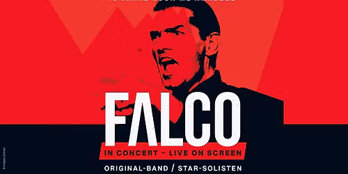 FALCO IN CONCERT - LIVE ON SCREEN | STUTTGART