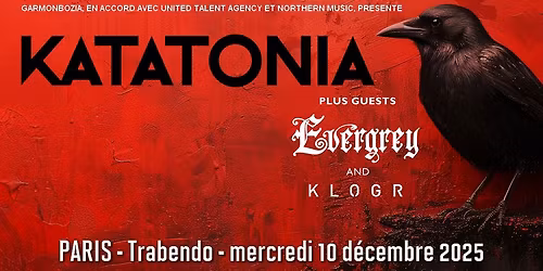 Katatonia, Evergrey, Klogr \/\/ Paris