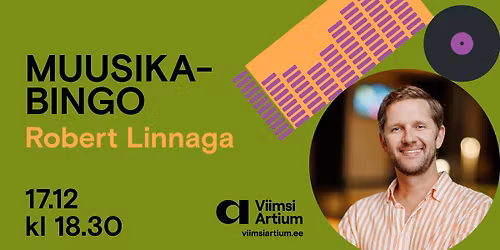 17.12 MUUSIKABINGO ROBERT LINNAGA