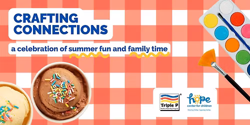 Crafting Connections: A Summer Celebration for Families