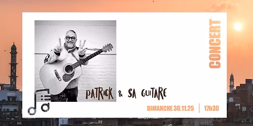 PATRICK & SA GUITARE #3